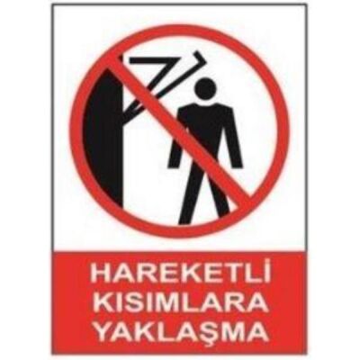 Sym Do Not Approach Moving Parts Warning Sign - 1