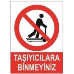 Sym Do Not Board Transporters Warning Sign - Sym