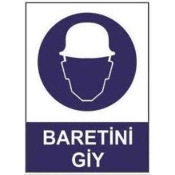 SYM Uyarı Levhası Baretini Giy
