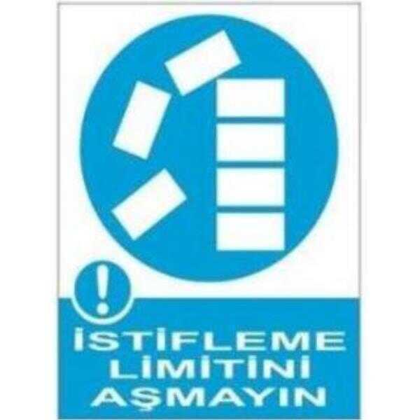 SYM Uyarı Levhası İstifleme Limitini Aşmayın