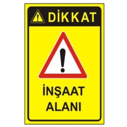 SYM Uyarı Levhası Dikkat İnşaat Alanı - Sym