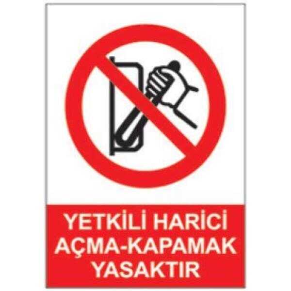 SYM Uyarı Levhası Yetkili Harici Açmak Yasaktır