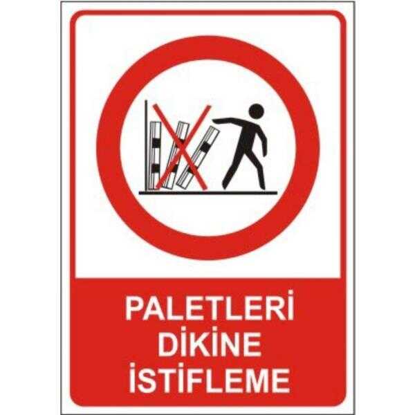 SYM Uyarı Levhası Paletleri Dikine İstifleme