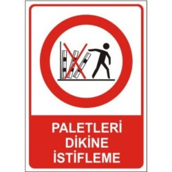 SYM Uyarı Levhası Paletleri Dikine İstifleme - Sym