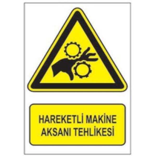 SYM Uyarı Levhası Hareketli Makina Aksanı Tehlikesi