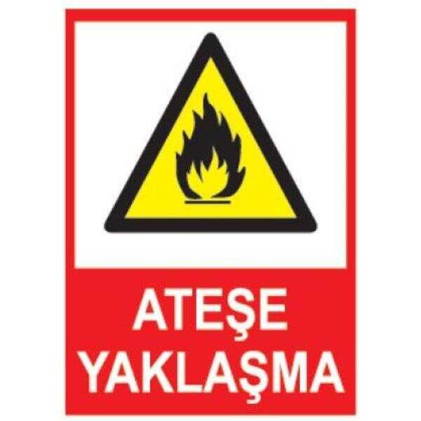 SYM Uyarı Levhası Ateşle Yaklaşma